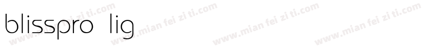 blisspro light字体转换